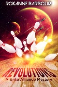 Cover-Bild zum Titel 'Revolutions' von 'Roxanne Barbour'