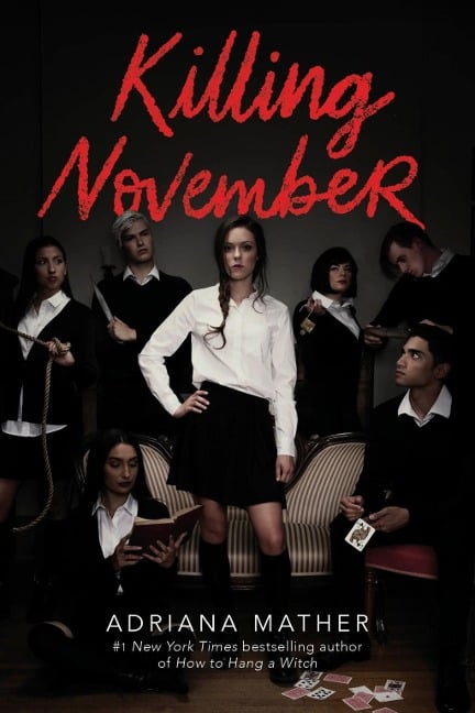 Killing November - Adriana Mather