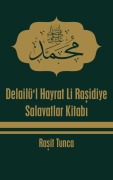 Cover-Bild zum Titel 'Delailü'l Hayrat Li Ra¿idiye' von 'Ra¿it Tunca'