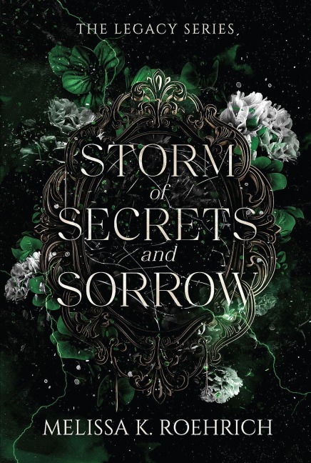 Storm of Secrets and Sorrow - Melissa K Roehrich