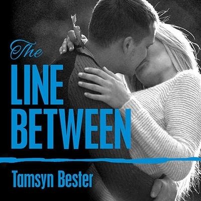 The Line Between - Tamsyn Bester