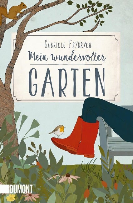 Mein wundervoller Garten - Gabriele Frydrych