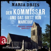 Cover-Bild zum Titel 'Der Kommissar und das Biest von Marcouf' von 'Maria Dries'