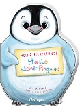 Cover-Bild zum Titel 'Meine Tierfreunde. Hallo, kleiner Pinguin!' von 'Carla Felgentreff'