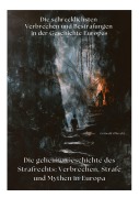 Cover-Bild zum Titel 'Die geheime Geschichte des Strafrechts: Verbrechen, Strafe und Mythen in  Europa' von 'Gottwald Olbrecht'