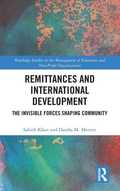 Remittances and International Development - Sabith Khan, Daisha Merritt
