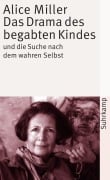 Cover-Bild zum Titel 'Das Drama des begabten Kindes und die Suche nach dem wahren Selbst' von 'Alice Miller'