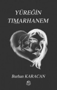 Cover-Bild zum Titel 'Yüregin Timarhanem' von 'Burhan Karacan'