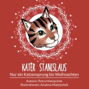 Cover-Bild zum Titel 'Kater Stanislaus' von 'Petra Matejschek, Analena Matejschek'