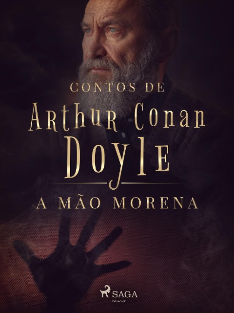 A mão morena - Arthur Conan Doyle