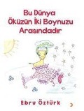 Cover-Bild zum Titel 'Bu Dünya Öküzün Iki Boynuzu Arasindadir' von 'Ebru Öztürk'