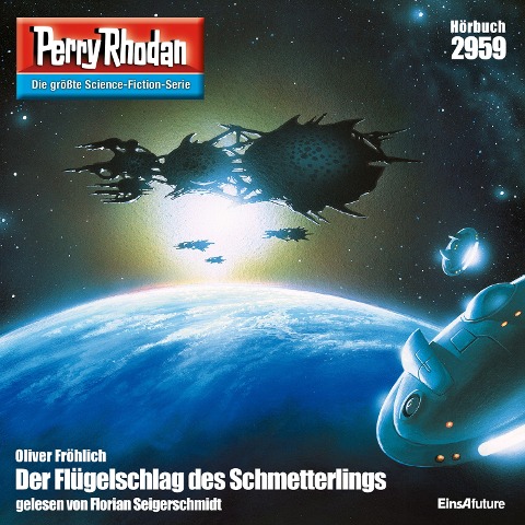 Perry Rhodan 2959: Der Flügelschlag des Schmetterlings - Oliver Fröhlich