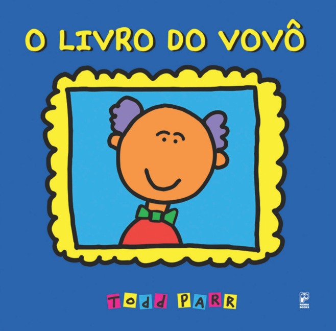 O livro do vovô - Todd Parr