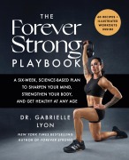 Cover-Bild zum Titel 'The Forever Strong PLAYBOOK' von 'Gabrielle Lyon'