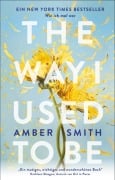 Cover-Bild zum Titel 'The way I used to be' von 'Amber Smith'