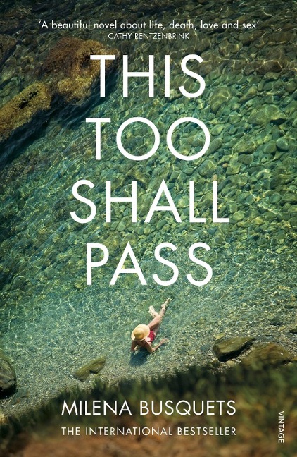 This Too Shall Pass - Milena Busquets