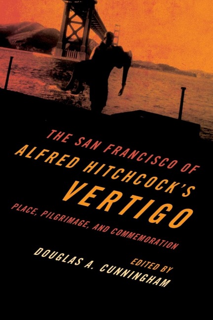 San Francisco of Alfred Hitchcock's Vertigo - 