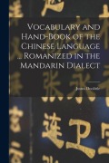 Cover-Bild zum Titel 'Vocabulary and Hand-Book of the Chinese Language ... Romanized in the Mandarin Dialect' von 'Justus Doolittle'