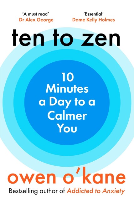 Ten to Zen - Owen O'Kane