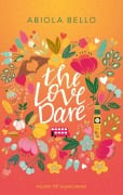 Cover-Bild zum Titel 'The Love Dare' von 'Abiola Bello'