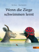 Cover-Bild zum Titel 'Wenn die Ziege schwimmen lernt' von 'Nele Moost'