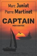 Cover-Bild zum Titel 'Captain: Mer agitée' von 'Pierre Martinet, Marc Juniat'