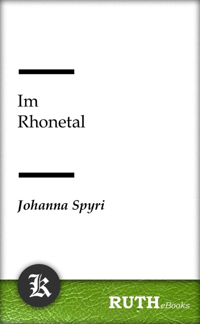 Im Rhonetal - Johanna Spyri
