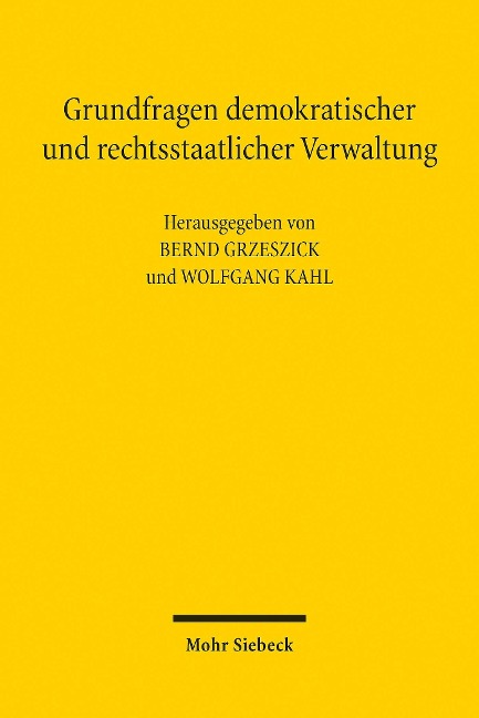 Grundfragen demokratischer und rechtsstaatlicher Verwaltung - 