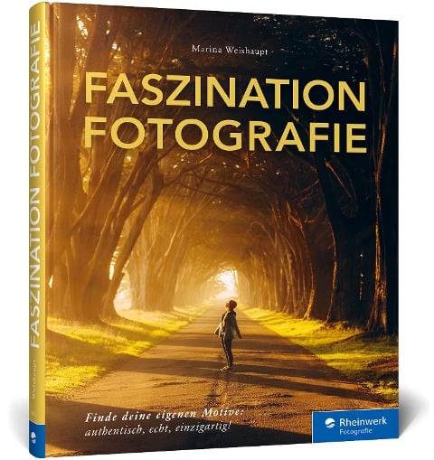 Faszination Fotografie - Marina Weishaupt