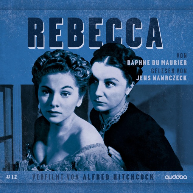 Rebecca - Jens Wawrczeck, Daphne du Maurier