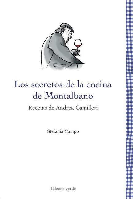Los secretos de la cocina de Montalbano - Stefania Campo