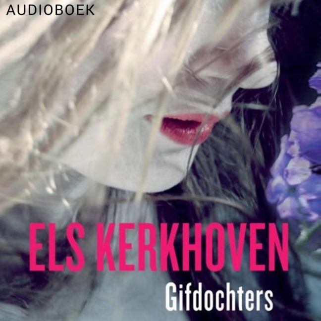 Gifdochters - Els Kerkhoven
