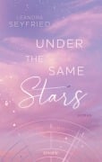 Under The Same Stars - Leandra Seyfried