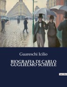 Cover-Bild zum Titel 'BIOGRAFIA DI CARLO GUGLIELMO SCHEELE' von 'Guareschi Icilio'