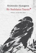 Cover-Bild zum Titel 'Bir Budalanin Yasami' von 'Ryunosuke Akutagawa'