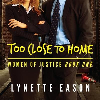 Too Close to Home Lib/E - Lynette Eason
