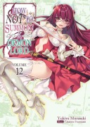 Cover-Bild zum Titel 'How Not to Summon a Demon Lord: Volume 12 (Light Novel)' von 'Yukiya Murasaki'