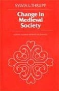Cover-Bild zum Titel 'Change in Medieval Society' von 'Sylvia L Thrupp'