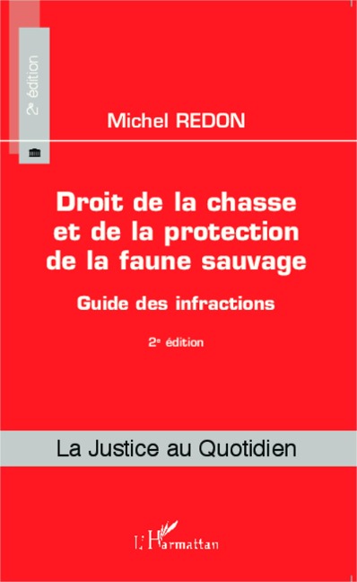 Droit de la chasse et de la protection de la faune sauvage - Michel Redon