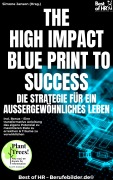 Cover-Bild zum Titel 'The High-Impact Blueprint to Success - Die Strategie für ein außergewöhnliches Leben' von 'Simone Janson'