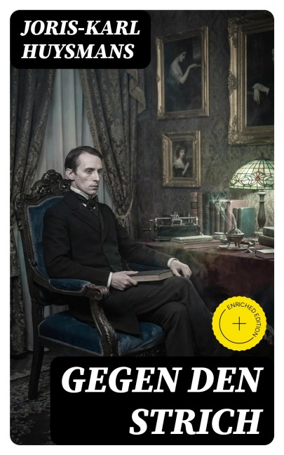 Gegen den Strich - Joris-Karl Huysmans