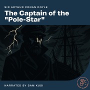 Cover-Bild zum Titel 'The Captain of the "Pole-Star"' von 'Arthur Conan Doyle'