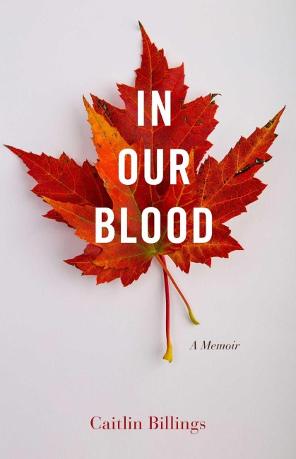 In Our Blood - Caitlin Billings