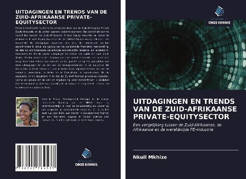 UITDAGINGEN EN TRENDS VAN DE ZUID-AFRIKAANSE PRIVATE-EQUITYSECTOR - Nkuli Mkhize