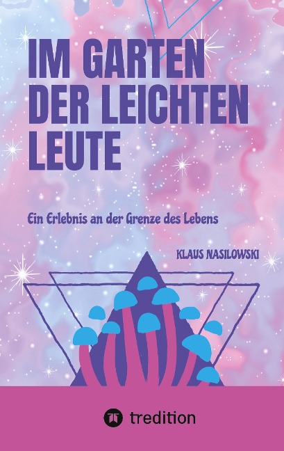 Im Garten der Leichten Leute - Klaus Nasilowski