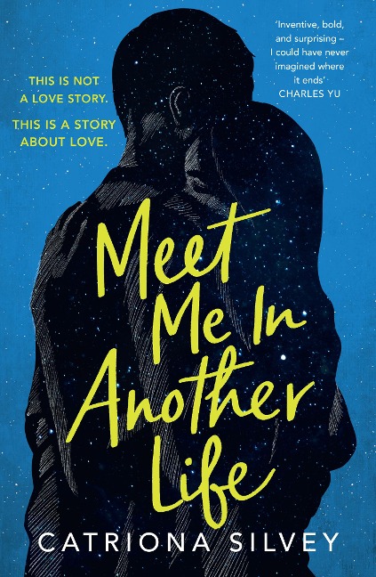Meet Me in Another Life - Catriona Silvey