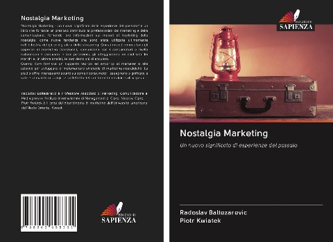 Nostalgia Marketing - Radoslav Baltezarevic, Piotr Kwiatek