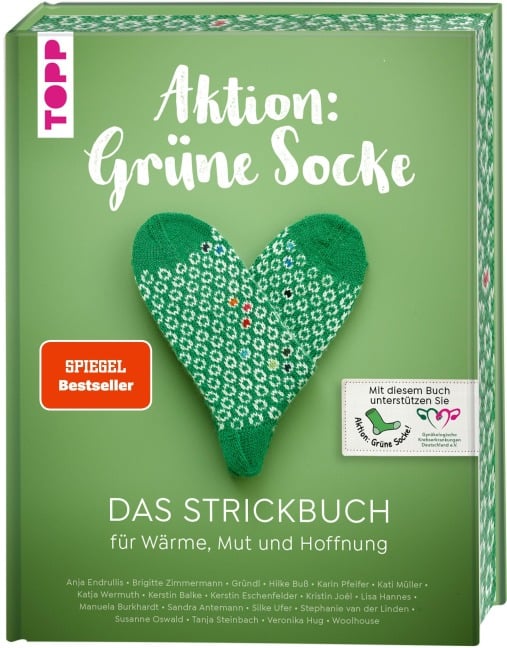 Aktion: Grüne Socke! - Das Strickbuch - Kristin Joél, Hilke Buß, Katja Wermuth, Sandra Antemann, Karin Pfeifer