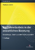 Cover-Bild zum Titel 'Die Fahrerlaubnis in der anwaltlichen Beratung' von 'Michael Pießkalla, Don DeVol'