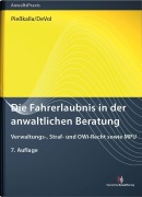 Cover-Bild zum Titel 'Die Fahrerlaubnis in der anwaltlichen Beratung' von 'Michael Pießkalla, Don DeVol'